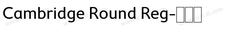 Cambridge Round Reg字体转换